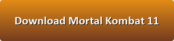 Mortal Kombat 11 download button