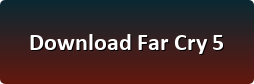 Far Cry 5 download button