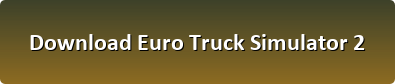 Euro Truck Simulator 2 download button