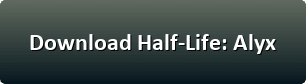 Half-Life Alyx download button