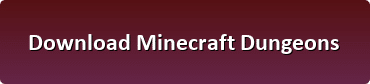 Minecraft Dungeons download button